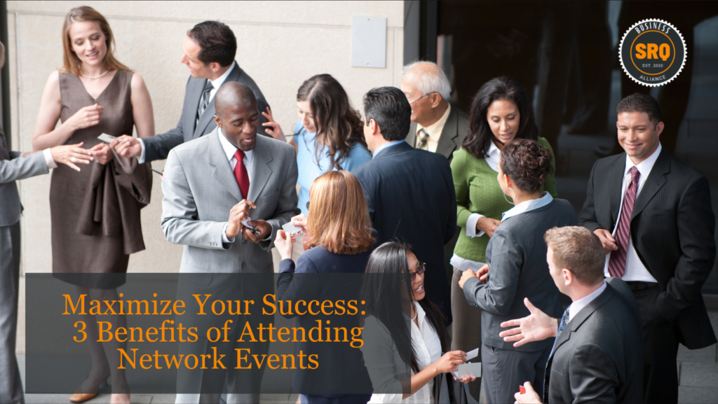 Reasons to Attend Network Events Sarasota Networking Group
